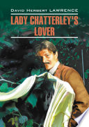 Любовник леди Чаттерли - книга на русском языкe